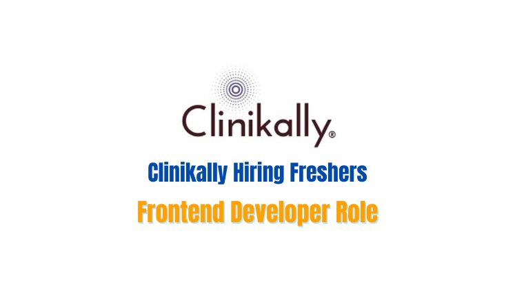 Clinikally Off-Campus Drive 2025