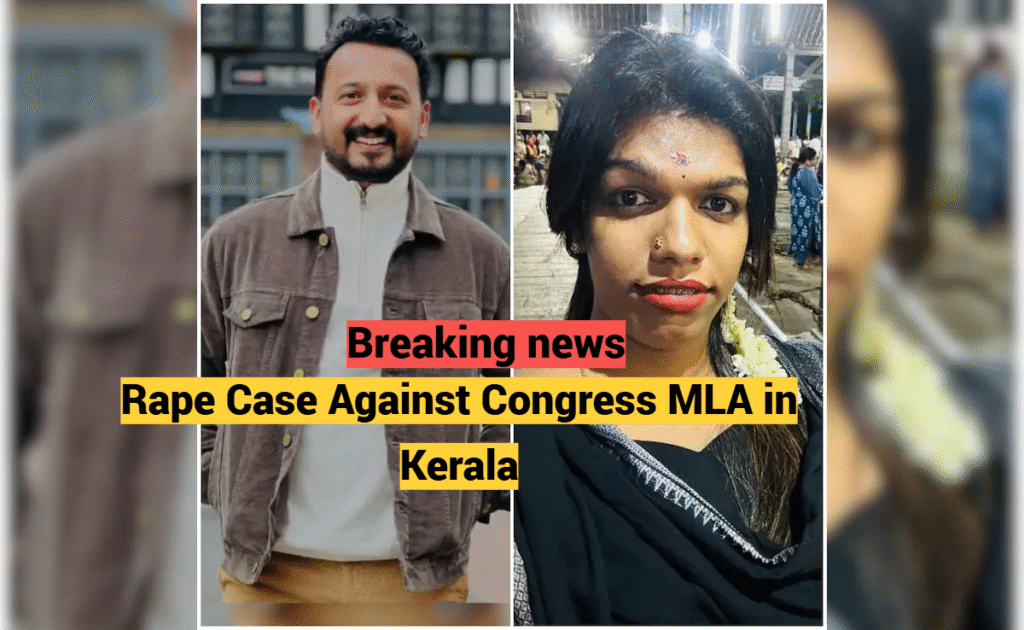 Rape Case Against Congress MLA in Kerala Breaking