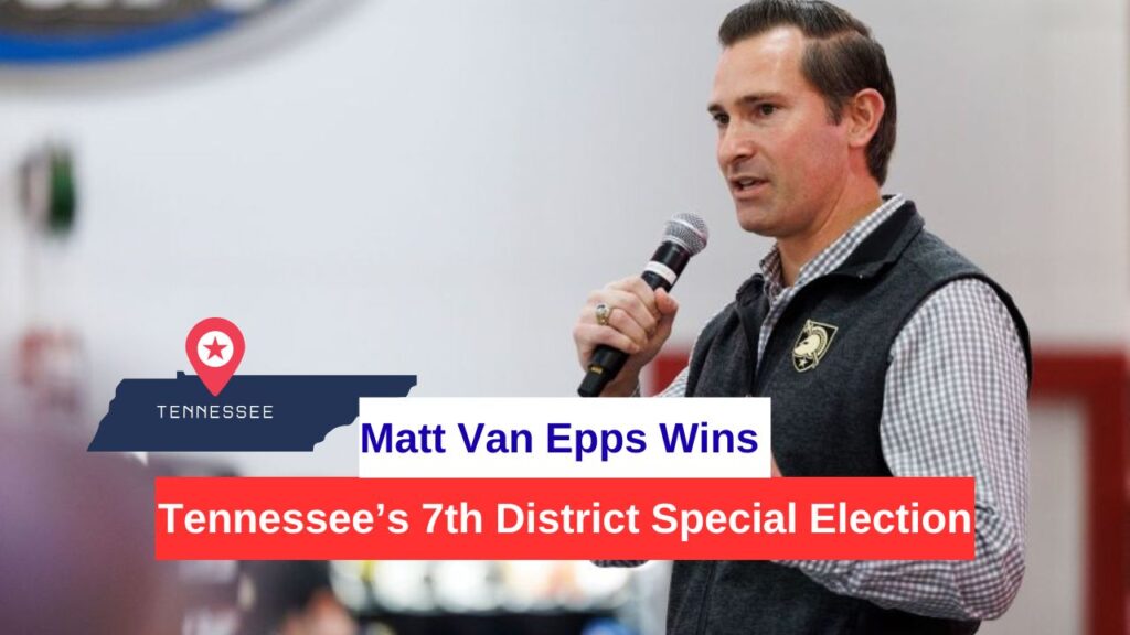 Matt Van Epps Wins