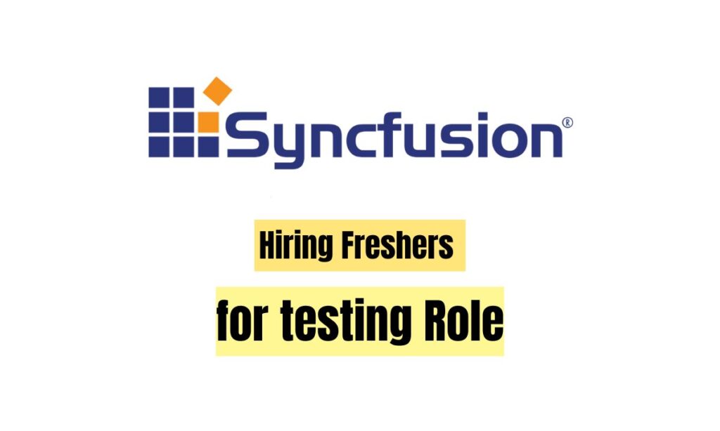 Syncfusion Off Campus Drive 2025