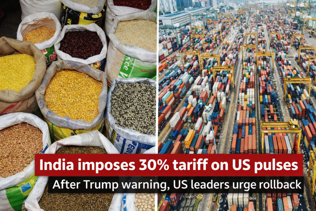 India imposes 30% tariff on US pulses