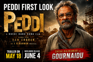 Peddi First Look